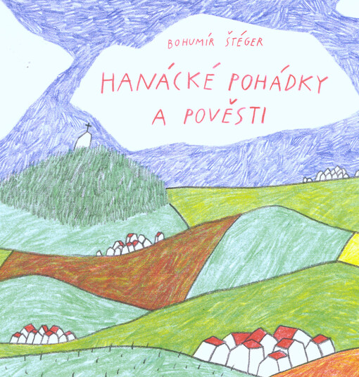 Hanácké pohádky a pověsti