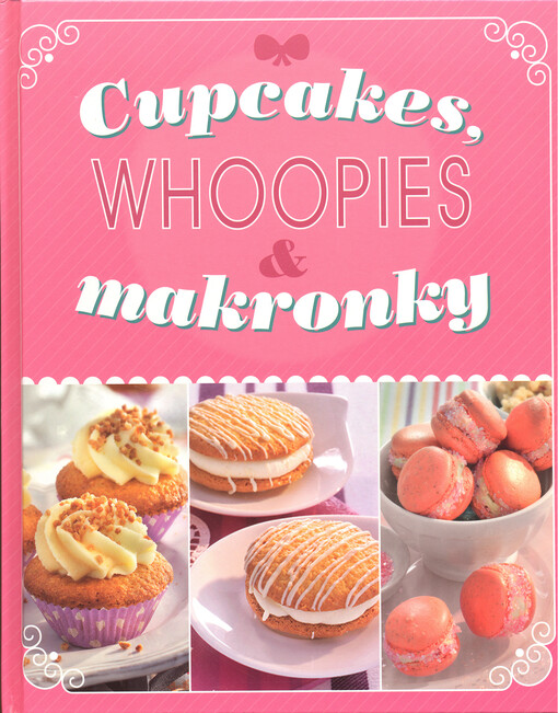 Cupcakes, whoopies & makronky