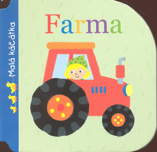 Malá káčátka - Farma