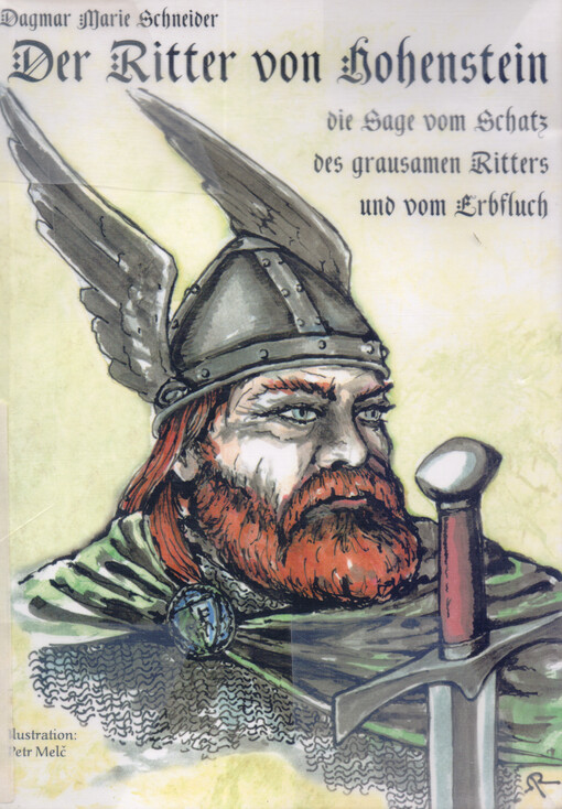 Der Ritter von Hohenstein :die Sage vom Schatz des grausamen Ritters und vom Erbfluch
