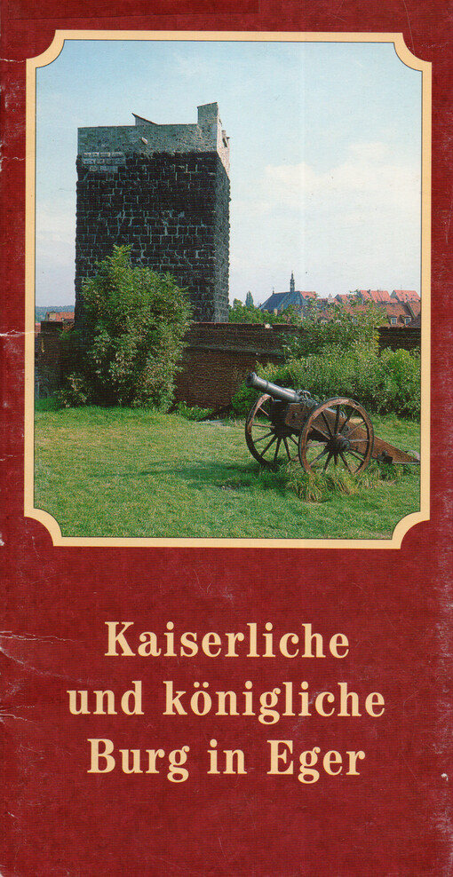 Kaiserliche und königliche Burg in Eger