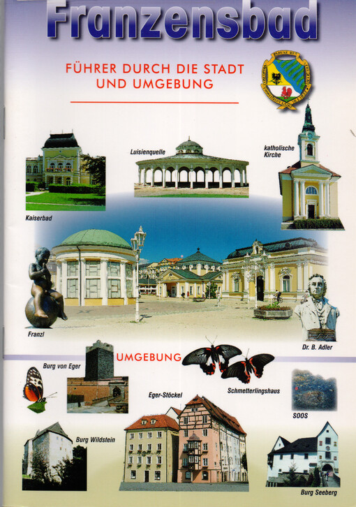 Franzensbad :Führer durch die Stadt und Umgebung