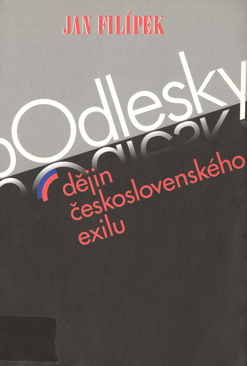 Odlesky dějin československého exilu