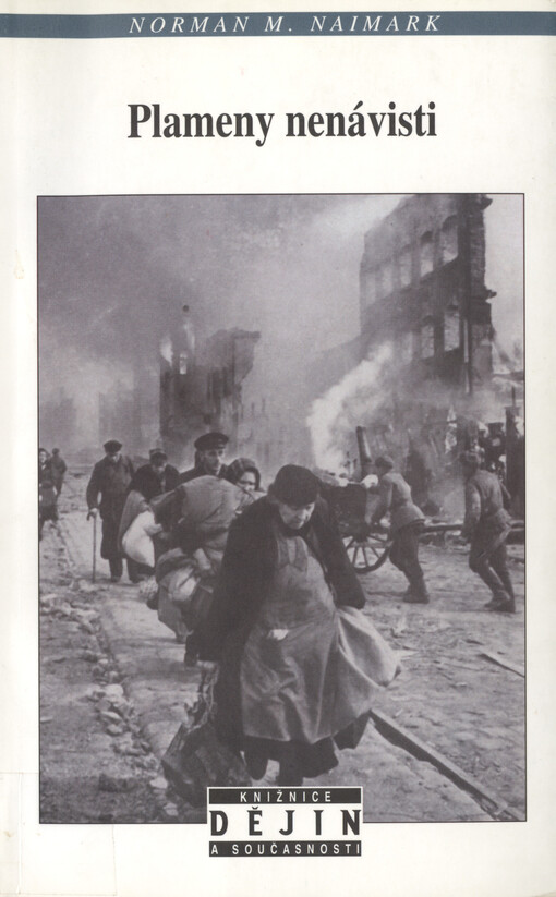 Plameny nenávisti: etnické čistky v Evropě 20. století