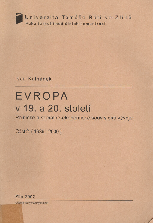 Evropa v 19. a 20. století :politické a sociálně-ekonomické souvislosti vývoje, 2. část