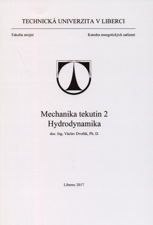 Mechanika tekutin 2 : hydrodynamika