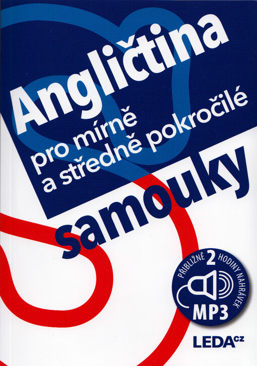 Angličtina pro mírně a středně pokročilé samouky + mp3