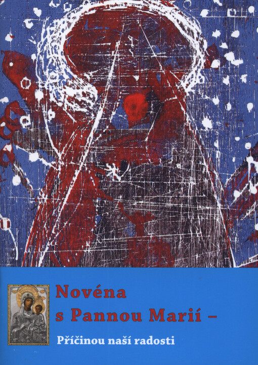 Novéna s Pannou Marií – Příčinou naší radosti