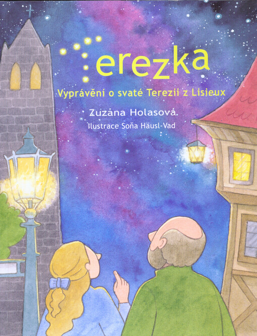 Terezka : vyprávění o svaté Terezii z Lisieux