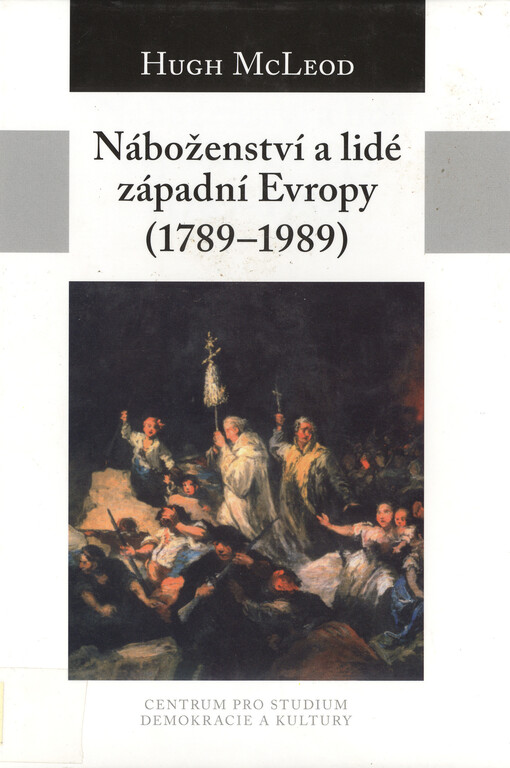 Náboženství a lidé západní Evropy (1789-1989)