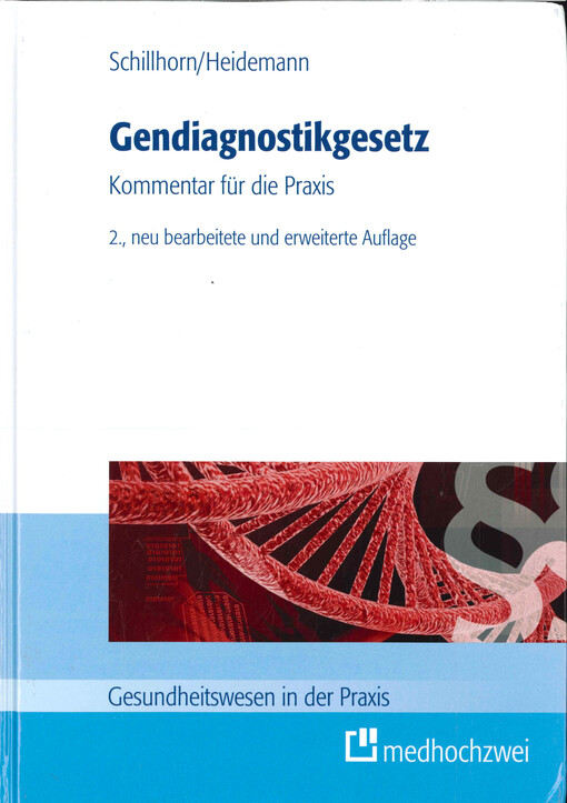 Gendiagnostikgesetz : Kommentar für die Praxis