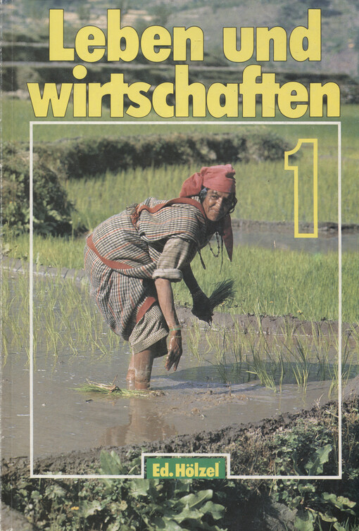 Leben und wirtschaften. Band 1, In ländlichen Räumen