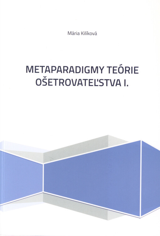 Metaparadigmy teórie ošetrovateľstva