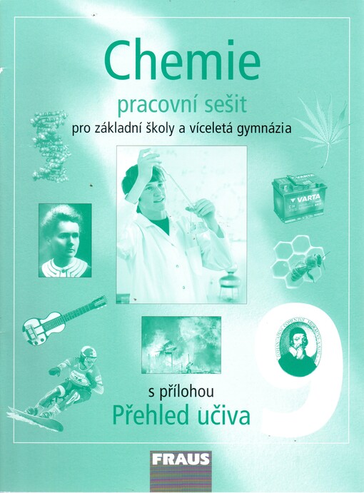 Chemie 9 pro základní školy a víceletá gymnázia, pracovní sešit