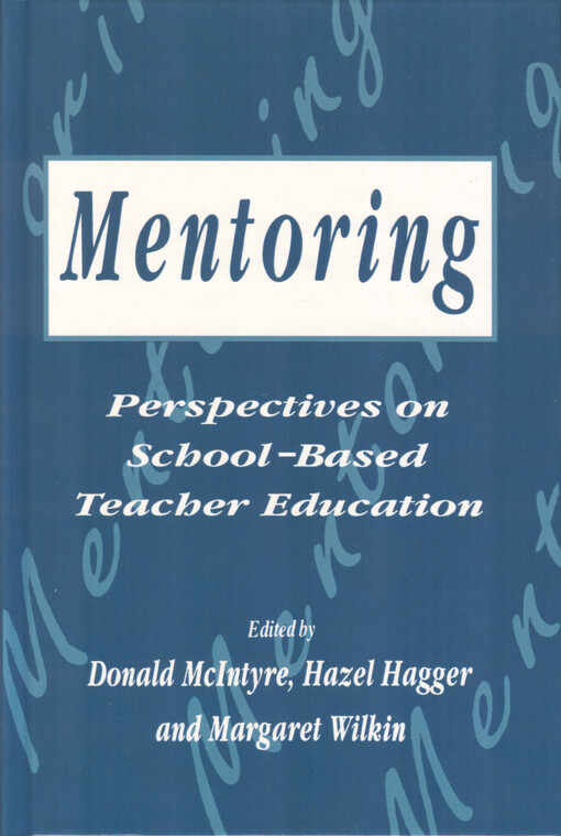 Mentoring :perspectives on school-based teacher education