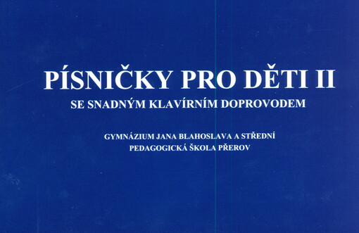 Písničky pro děti II : se snadným klavírním doprovodem