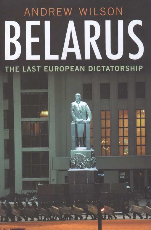 Belarus :the last dictatorship in Europe