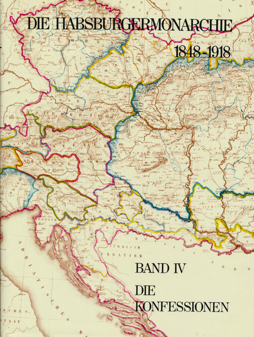Die Habsburgermonarchie 1848-1918. Band IV, Die Konfessionen