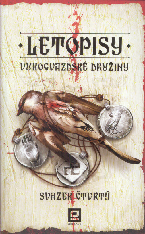 Letopisy Vukogvazdské družiny 4