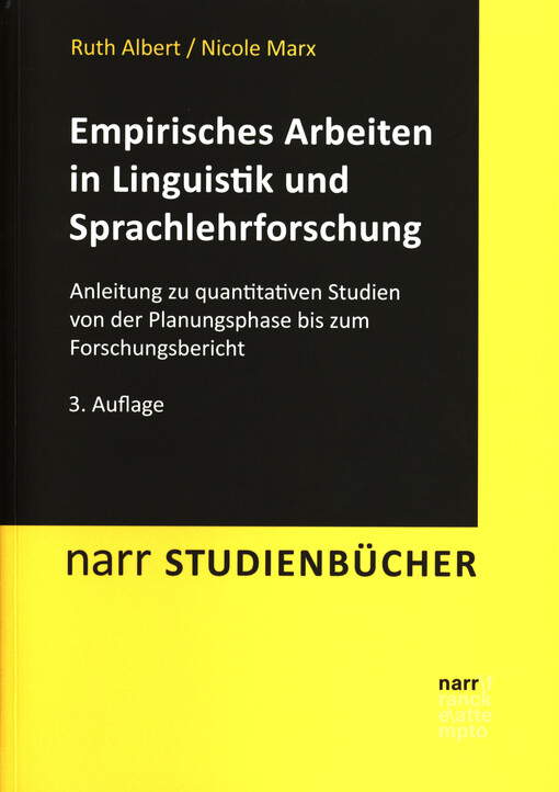 Empirisches Arbeiten in Linguistik und Sprachlehrforschung : Anleitung zu quantitativen Studien von der Planungsphase bis zum Forschungsbericht