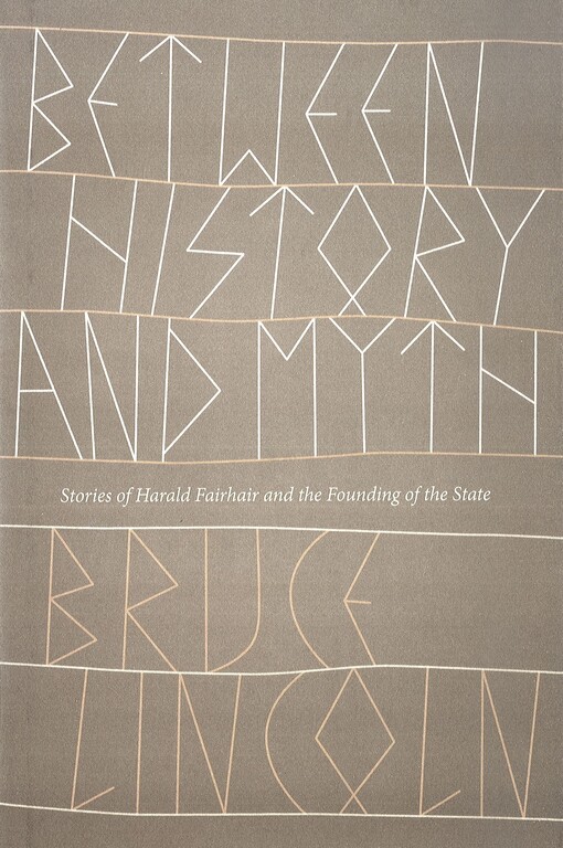 Between history and myth :stories of Harald Fairhair and the founding of the state