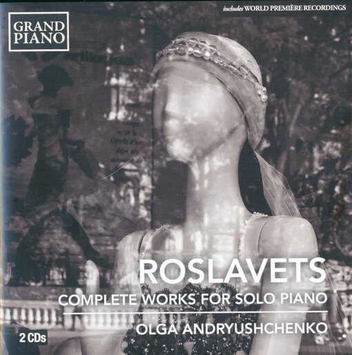 Roslavets : complete works for solo piano