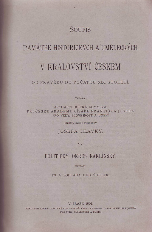 Soupis památek historických a uměleckých v království Českém od pravěku do počátku XIX. století.XV,Politický okres Karlínský
