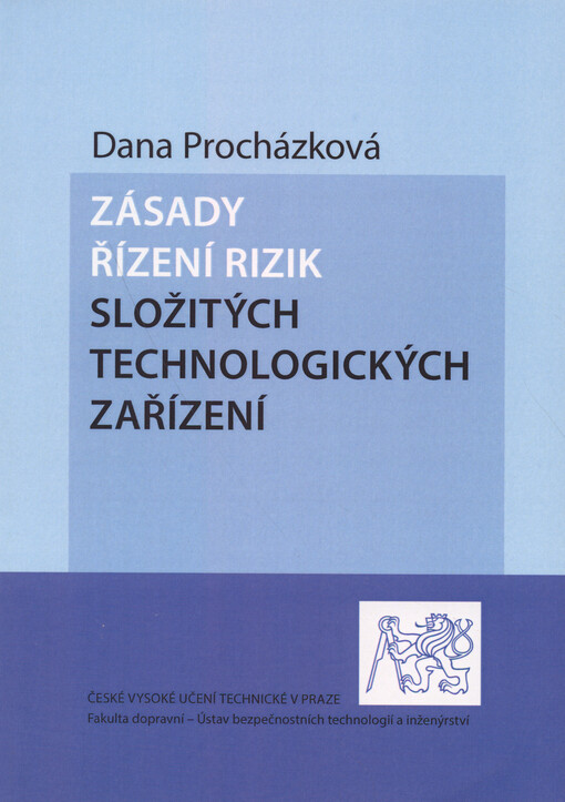 Zásady řízení rizik složitých technologických zařízení