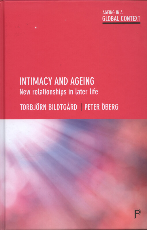 Intimacy and ageing : new relationships in later life