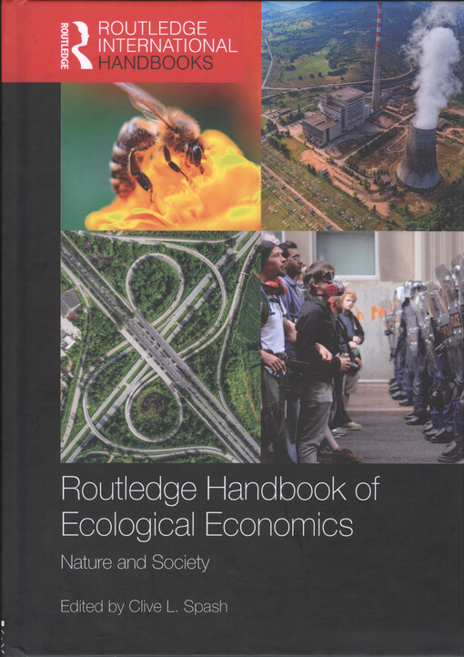 Routledge handbook of ecological economics : nature and society