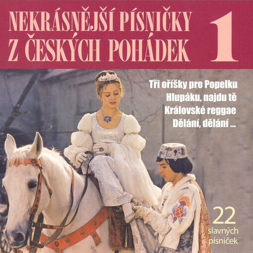 Nejkrásnější písničky z českých pohádek. 1