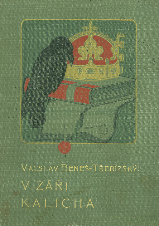 V záři kalicha :historické povídky.Pořadí druhé