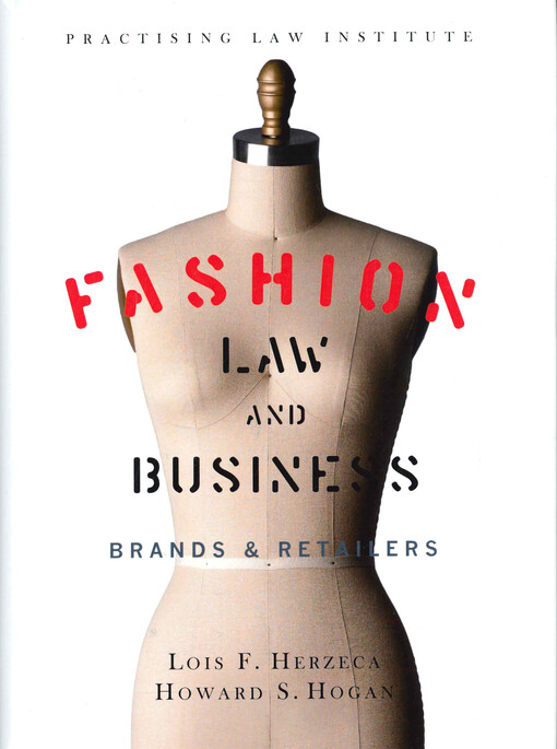 Fashion law and business : brands & retailers