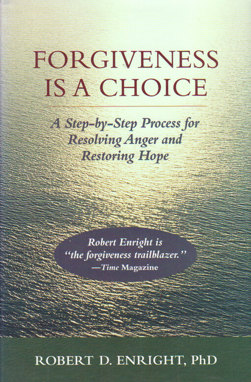 Forgiveness is a choice