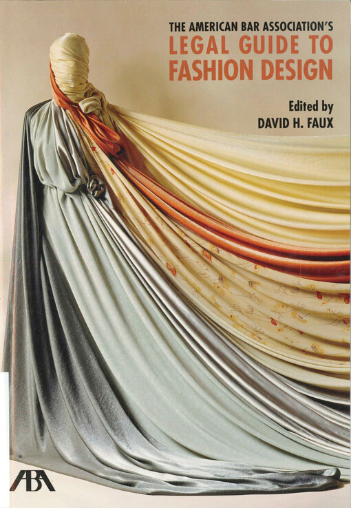 The American bar association's legal guide to fashion design