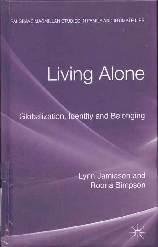 Living alone :globalization, identity and belonging