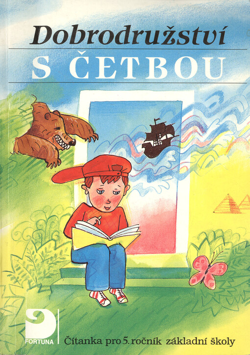 Dobrodružství s četbou : čítanka pro 5. ročník základní školy