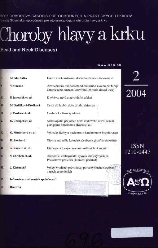 Choroby hlavy a krku : medzioborový časopis pre odborných a praktických lekárov = Head and neck diseases