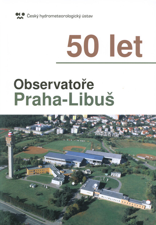 50 let Observatoře Praha-Libuš