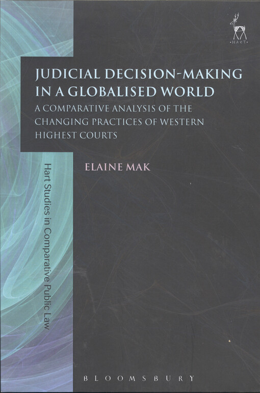 Judicial decision-making in a globalised world : a comparative analysis of the changing practices of Western highest courts