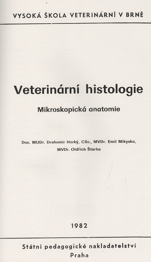 Veterinární histologie :mikroskopická anatomie