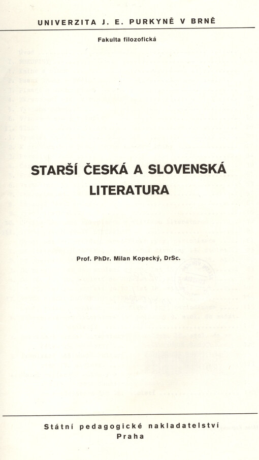 Starší česká a slovenská literatura :určeno pro posl. fak. filozof. a pedagogické
