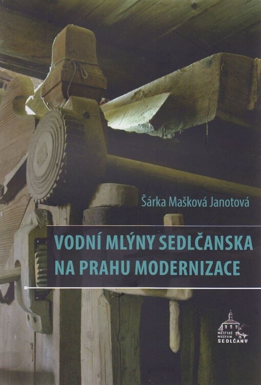 Vodní mlýny Sedlčanska na prahu modernizace