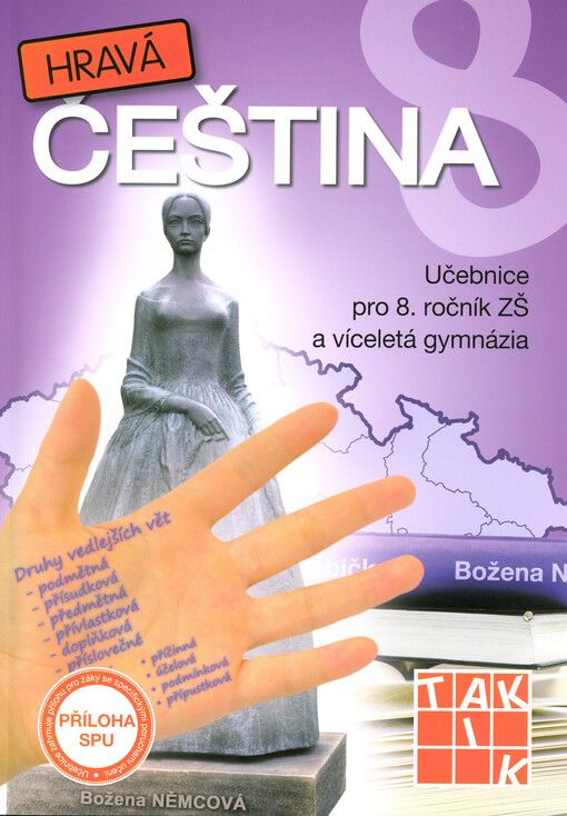 Hravá čeština 8 :pro 8. ročník ZŠ a víceletá gymnázia