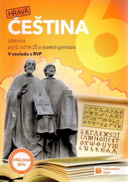 Hravá čeština 6 : pro 6. ročník ZŠ a víceletá gymnázia