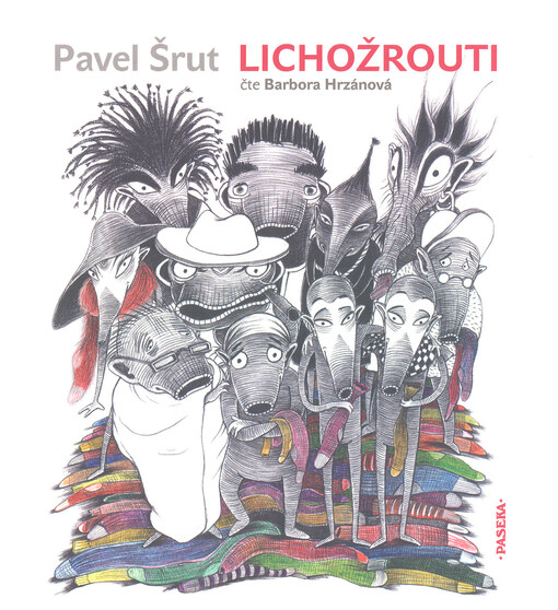Lichožrouti podle knihy Pavla Šruta a Galiny Miklínové