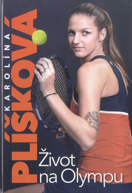 Karolína Plíšková :život na Olympu