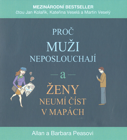 Proč muži neposlouchají a ženy neumí číst v mapách