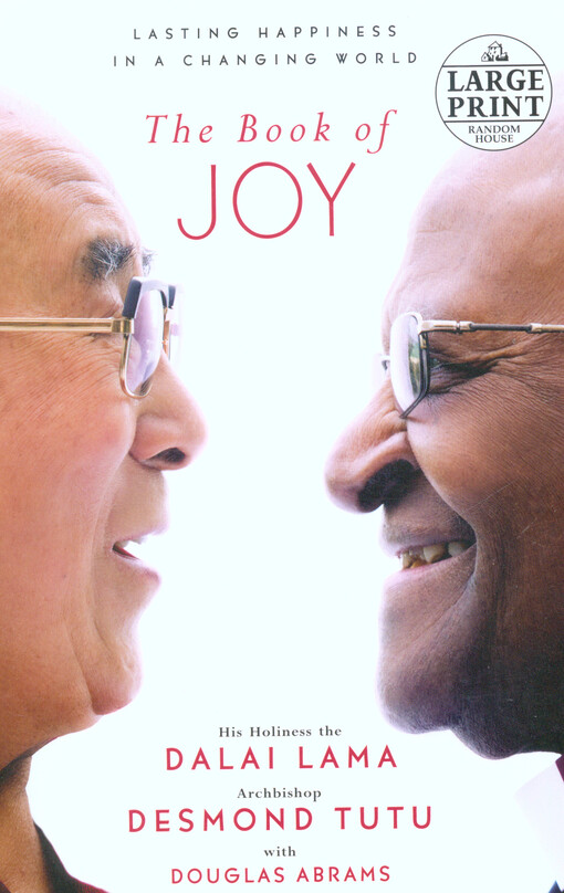 The book of joy : lasting happiness in a changing world