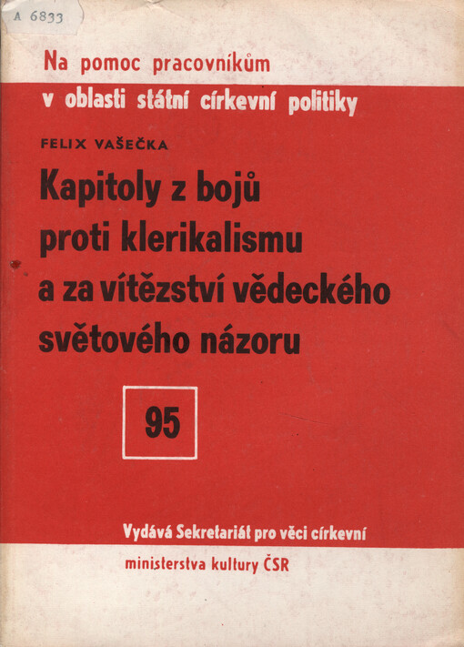 Kapitoly z bojů proti klerikalismu a za vítězství vědeckého světového názoru